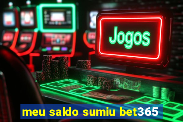 meu saldo sumiu bet365